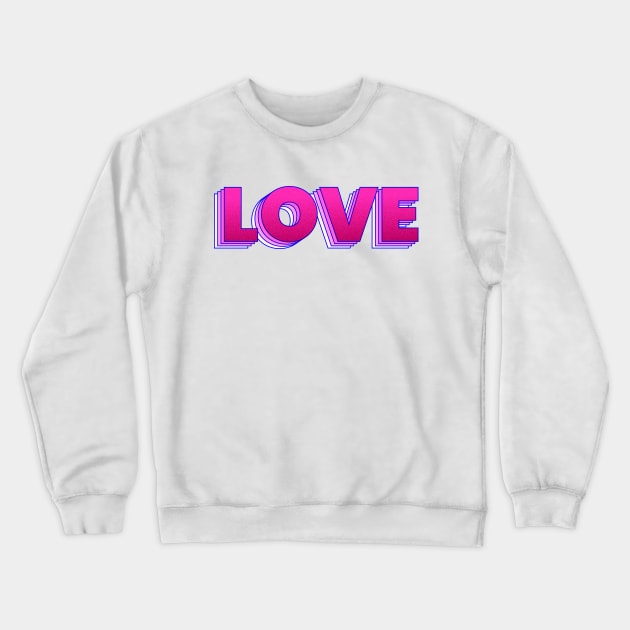 Love is a magic word Crewneck Sweatshirt by showmemars
